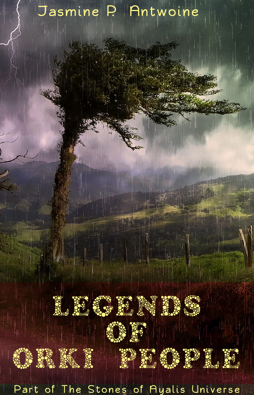 Read Legends of Orki People (Backstory for The Stones of Ayalis)